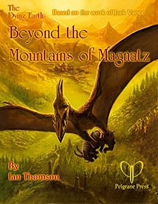 Beyond the Mountains of Magnatz