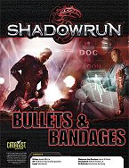 Bullets and Bandages