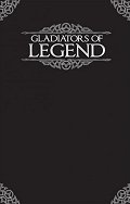 Gladiators of Legend