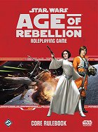 Star Wars: Age of Rebellion: Core Rulebook