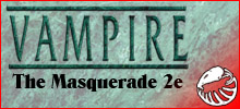 Vampire: The Masquerade 2e