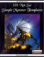 101 Not So Simple Monster Templates