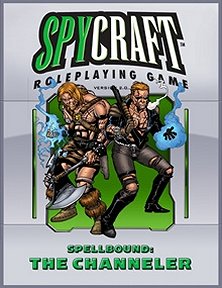 Spellbound: The Channeler (Revised)