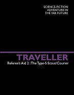 2: The Type-S Scout/Courier