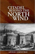 Citadel Beyond the North Wind