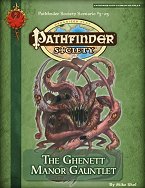 The Ghenett Manor Gauntlet