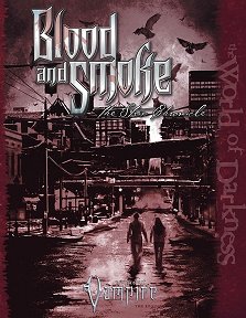 Blood and Smoke: The Strix Chronicle