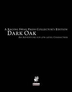 Dark Oak Collector's Edition