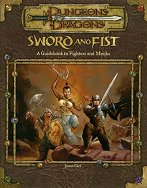 Sword and Fist: A Guidebook to Monks and Fighters