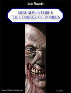 The Complex of Zombies