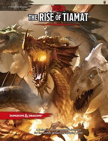 Tyranny of Dragons: Rise of Tiamat