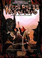 Wilderness and Wasteland: Scarred Lands Encounters