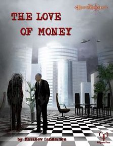 The Love of Money